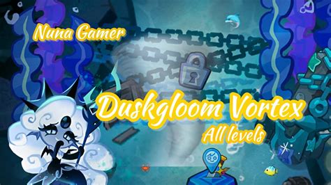 duskgloom vortex all levels.